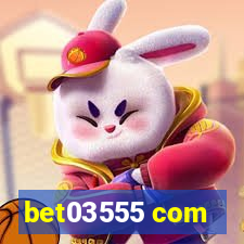 bet03555 com